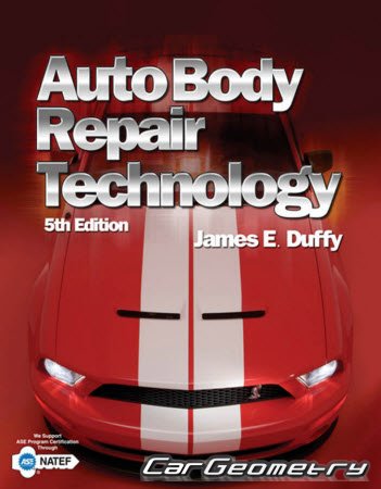 Auto Body Repair Technoloy by James Duffy